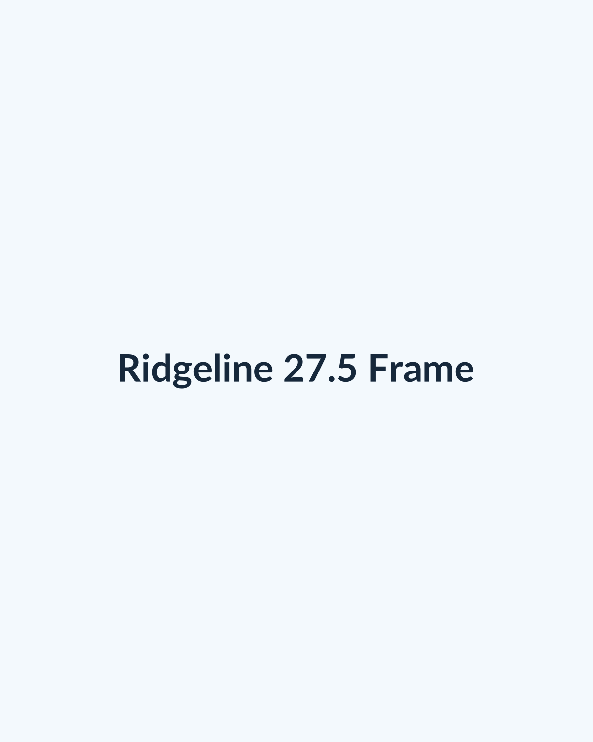 Ridgeline 27.5 Frame